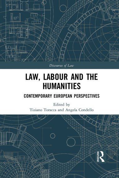 Tiziano Toracca, Angela Condello - Law, Labour and the Humanities, Häftad