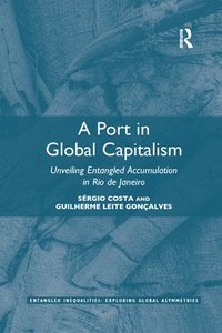 bokomslag A Port in Global Capitalism