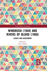 bokomslag Windrush (1948) and Rivers of Blood (1968)