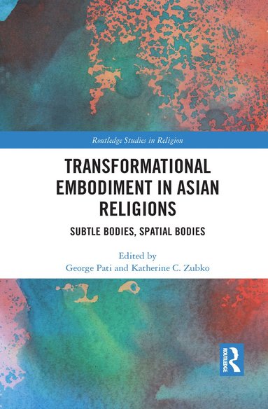 bokomslag Transformational Embodiment in Asian Religions