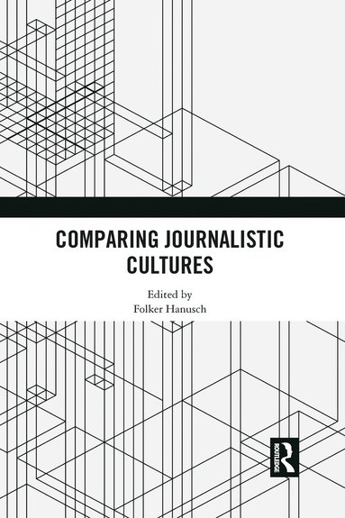 bokomslag Comparing Journalistic Cultures