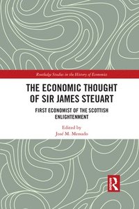bokomslag The Economic Thought of Sir James Steuart