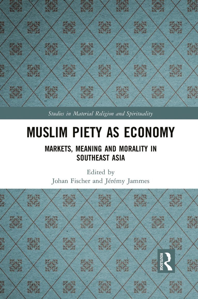 Muslim Piety as Economy 1