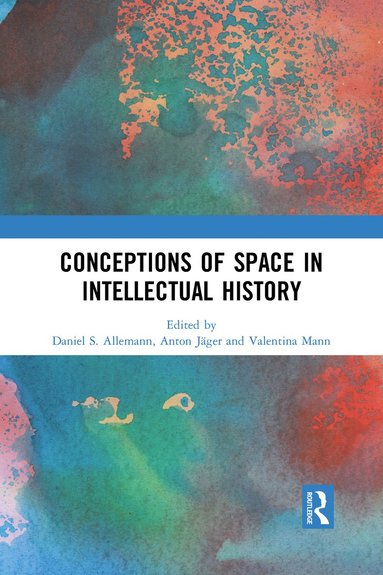 bokomslag Conceptions of Space in Intellectual History