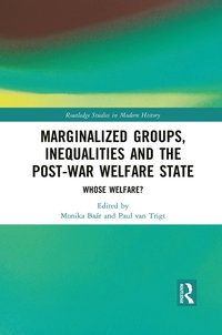 bokomslag Marginalized Groups, Inequalities and the Post-War Welfare State