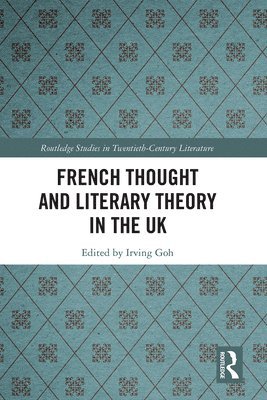 French Thought and Literary Theory in the UK 1