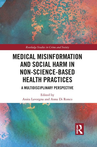 bokomslag Medical Misinformation and Social Harm in Non-Science Based Health Practices