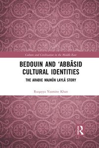 bokomslag Bedouin and Abbsid Cultural Identities