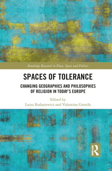 Luiza Bialasiewicz, Valentina Gentile - Spaces of Tolerance, Häftad