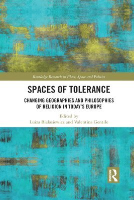 Luiza Bialasiewicz, Valentina Gentile - Spaces of Tolerance, Häftad