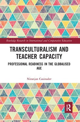 Transculturalism and Teacher Capacity 1