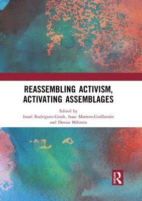 bokomslag Reassembling Activism, Activating Assemblages