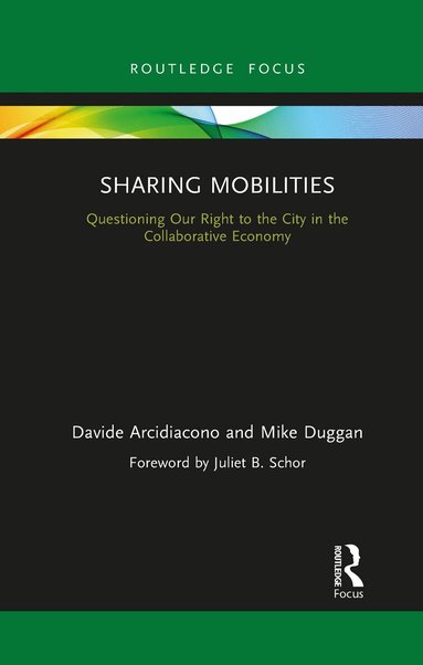 Davide Arcidiacono, Mike Duggan - Sharing Mobilities, Häftad