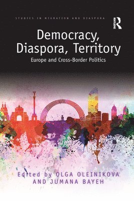Olga Oleinikova, Jumana Bayeh - Democracy, Diaspora, Territory, Häftad