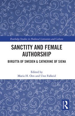 Sanctity and Female Authorship 1