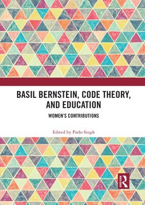 Basil Bernstein, Code Theory, and Education 1