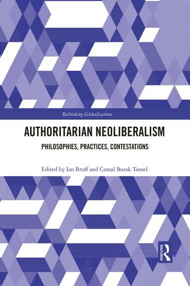 bokomslag Authoritarian Neoliberalism