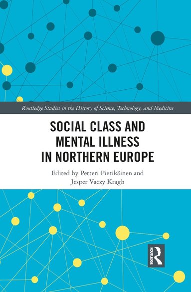 bokomslag Social Class and Mental Illness in Northern Europe