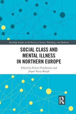Social Class and Mental Illness in Northern Europe 1