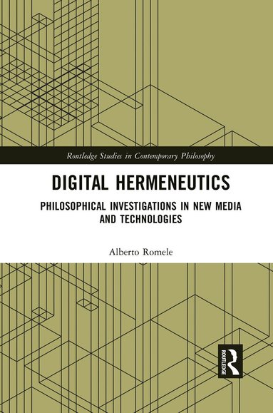 Alberto Romele - Digital Hermeneutics, Häftad