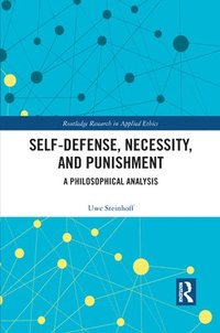 bokomslag Self-Defense, Necessity, and Punishment