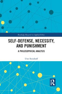 bokomslag Self-Defense, Necessity, and Punishment