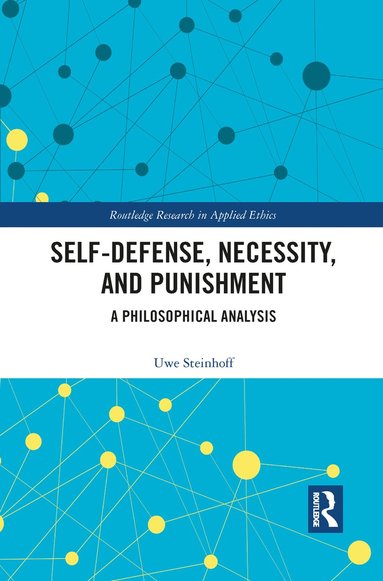 bokomslag Self-Defense, Necessity, and Punishment