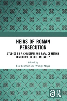 bokomslag Heirs of Roman Persecution