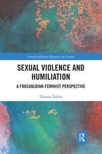 bokomslag Sexual Violence and Humiliation
