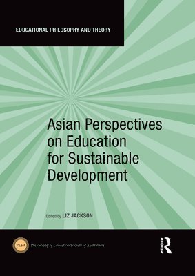 Liz Jackson - Asian Perspectives on Education for Sustainable Development, Häftad