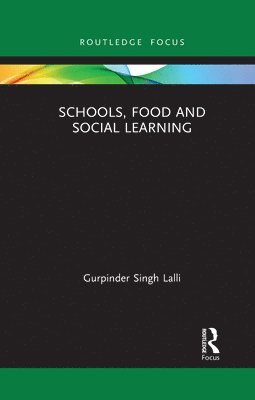 Schools, Food and Social Learning 1