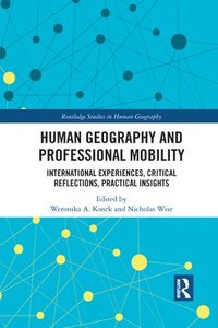 bokomslag Human Geography and Professional Mobility
