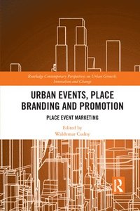 bokomslag Urban Events, Place Branding and Promotion