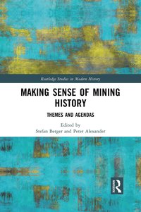 bokomslag Making Sense of Mining History