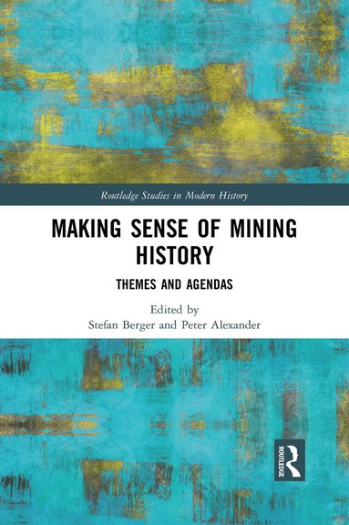 bokomslag Making Sense of Mining History