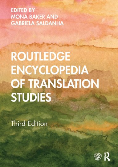 Mona Baker, Gabriela Saldanha - Routledge Encyclopedia of Translation Studies, Häftad