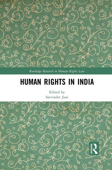 Satvinder Juss - Human Rights in India, Häftad