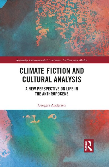 Gregers Andersen - Climate Fiction and Cultural Analysis, Häftad