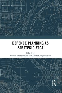 bokomslag Defence Planning as Strategic Fact