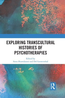 bokomslag Exploring Transcultural Histories of Psychotherapies