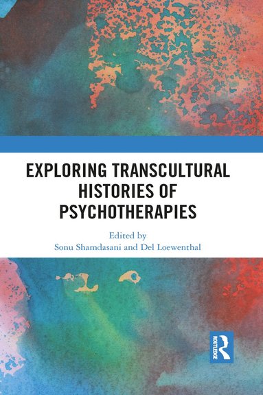 bokomslag Exploring Transcultural Histories of Psychotherapies