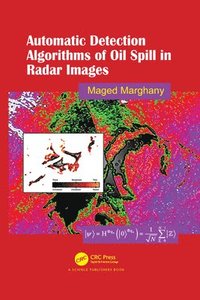bokomslag Automatic Detection Algorithms of Oil Spill in Radar Images