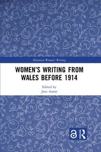 bokomslag Womens Writing from Wales before 1914