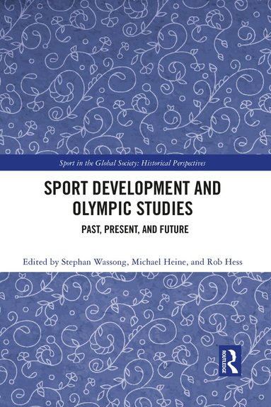 Stephan Wassong, Michael Heine, Rob Hess - Sport Development and Olympic Studies, Häftad