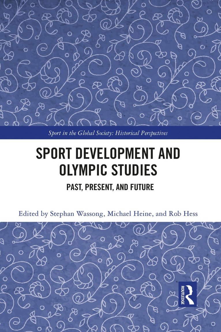 Stephan Wassong, Michael Heine, Rob Hess - Sport Development and Olympic Studies, Häftad