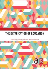 bokomslag The Datafication of Education