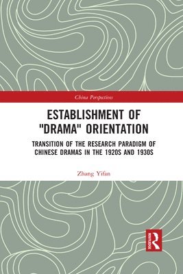 bokomslag Establishment of &quot;Drama&quot; Orientation