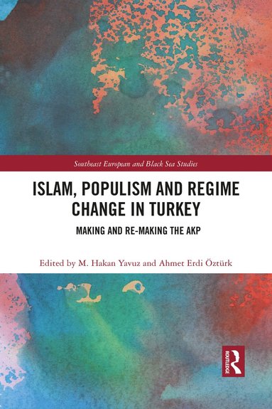 bokomslag Islam, Populism and Regime Change in Turkey