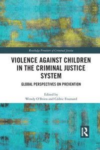 bokomslag Violence Against Children in the Criminal Justice System