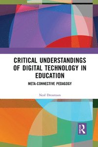 bokomslag Critical Understandings of Digital Technology in Education